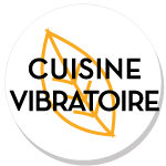 Cuisine Vibratoire